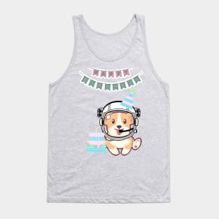 Happy birthday Space Corgi - The Cool Astronaut Puppy! Tank Top